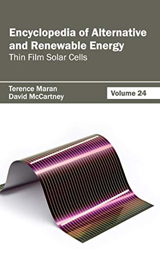 Encyclopedia of Alternative and Reneable Energy Volume 24 (Thin Film Solar Cel [Hardcover]