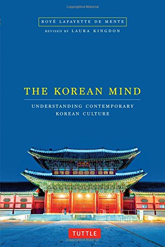 The Korean Mind: Understanding Contemporary Korean Culture [Paperback]