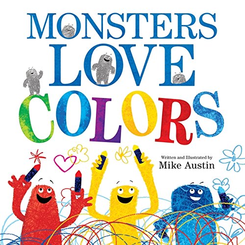 Monsters Love Colors [Hardcover]