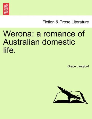 Weron  A romance of Australian domestic Life [Paperback]