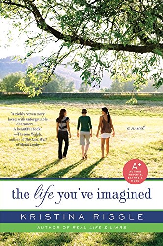 The Life You've Imagined: A Novel [Paperback]