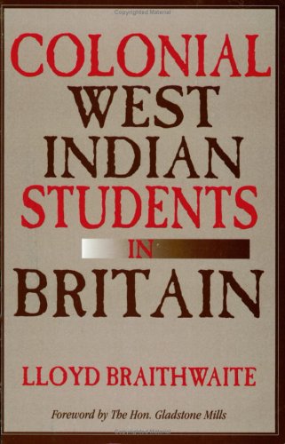 Colonial West Indian Students In Britain [Paperback]