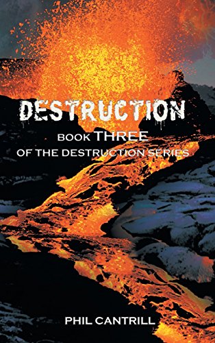 Destruction Book Three Of The Destruction Series [Hardcover]