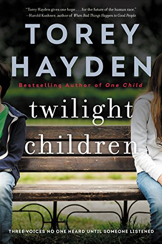 Twilight Children: Three Voices No One Heard Until Someone Listened [Paperback]