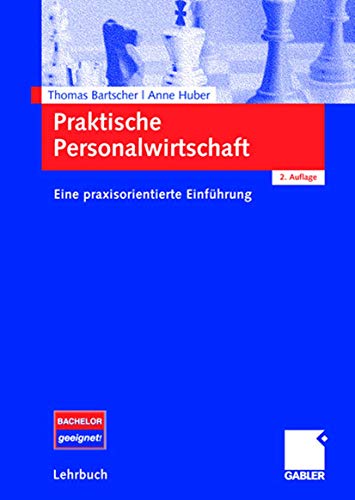 Praktische Personalwirtschaft: Eine praxisorientierte Einfhrung [Paperback]