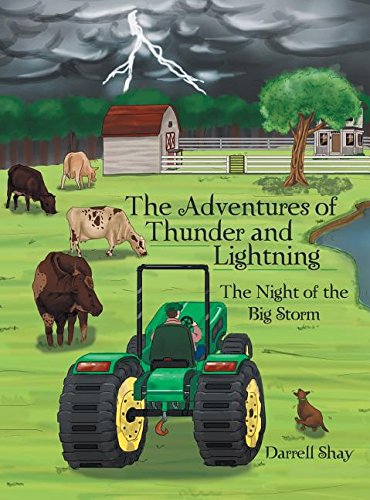 The Adventures Of Thunder And Lightning The Night Of The Big Storm [Hardcover]