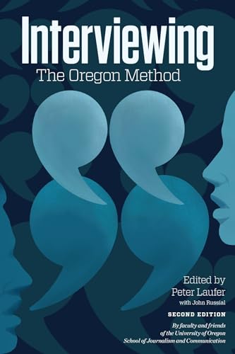 Interviewing: The Oregon Method [Paperback]