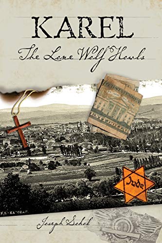 Karel the Lone Wolf Hols  When Love Confronts Oppression [Paperback]