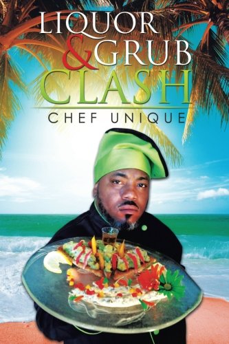 Liquor & Grub Clash [Paperback]