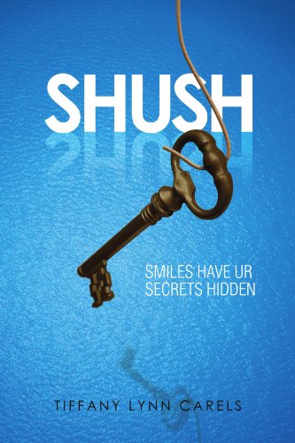 Shush Smiles Have Ur Secrets Hidden [Paperback]