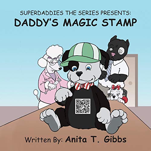 Superdaddies the Series Presents  Daddy's Magic Stamp [Paperback]