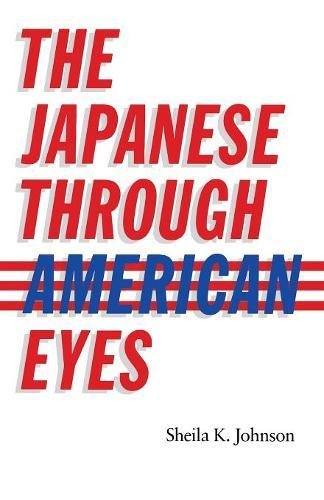 The Japanese Through American Eyes [Paperback]