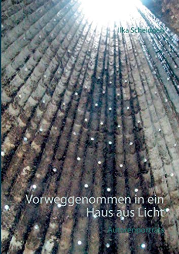 Voreggenommen In Ein Haus Aus Licht (german Edition) [Paperback]