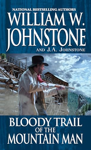 Bloody Trail of the Mountain Man [Paperback]