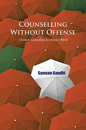 Counselling Without Offense Christian Counselling In A Secular World [Paperback]