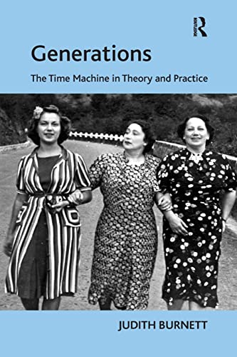 Generations The Time Machine in Theory and Practice [Paperback]