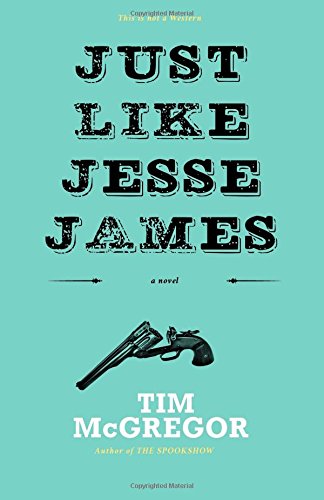 Just Like Jesse James [Paperback]