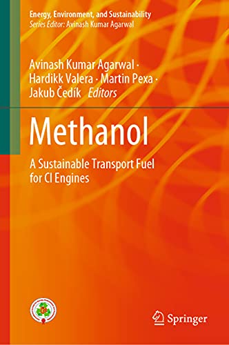 Methanol: A Sustainable Transport Fuel for CI Engines [Hardcover]