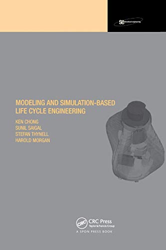 Modeling and Simulation Based Life-Cycle Engineering [Paperback]