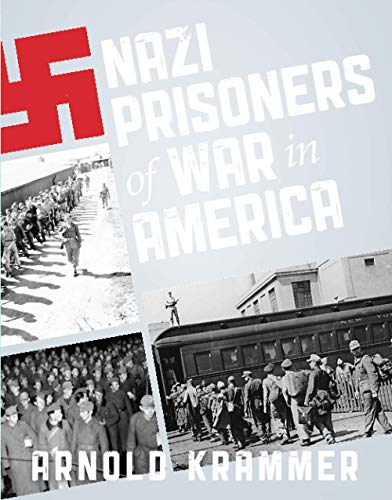 Nazi Prisoners of War in America [Paperback]