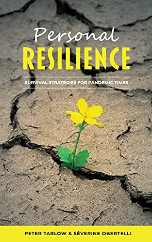 Personal Resilience  Survival Strategies for Pandemic Times [Paperback]