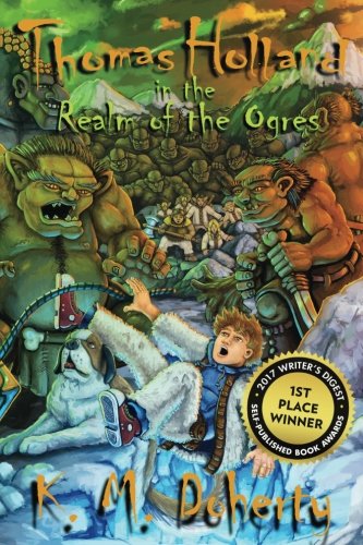 Thomas Holland In The Realm Of The Ogres (thomas Holland Series) (volume 2) [Paperback]