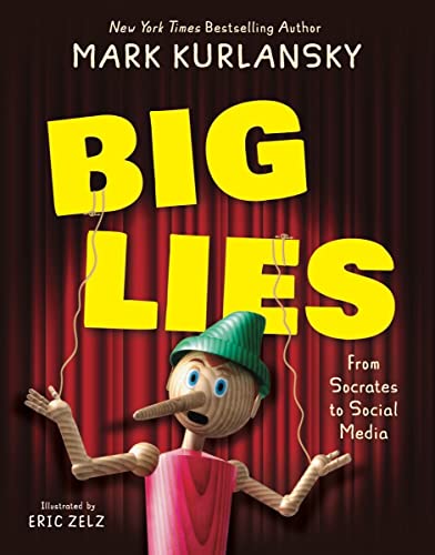 BIG LIES: from Socrates to Social Media [Hardcover]