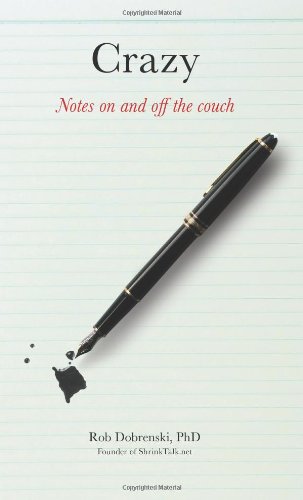 Crazy: Notes On And Off The Couch [Hardcover]