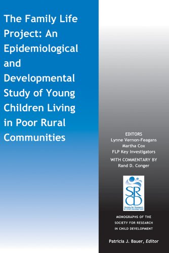 The Family Life Project: An Epidemiological and Developmental Study of Young Chi [Paperback]