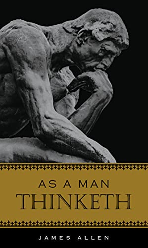 As a Man Thinketh [Hardcover]