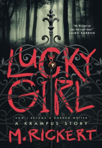 Lucky Girl: How I Became A Horror Writer: A Krampus Story [Paperback]