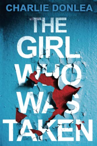 The Girl Who Was Taken [Paperback]