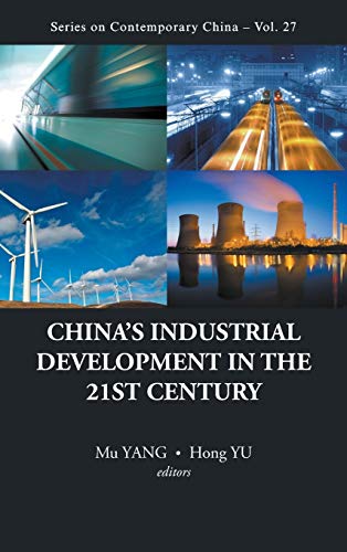 China's Industrial Development In The 21st Century (series On Contemporary China [Hardcover]