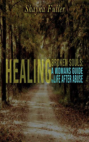 Healing Broken Souls