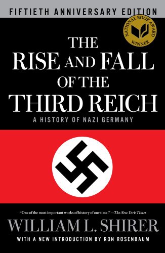 The Rise and Fall of the Third Reich: A History of Nazi Germany [Hardcover]