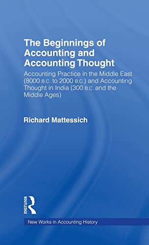 The Beginnings of Accounting and Accounting Thought Accounting Practice in the  [Hardcover]