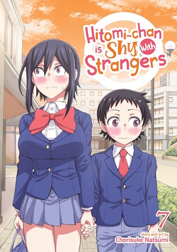 Hitomi-chan is Shy With Strangers Vol. 7 [Paperback]