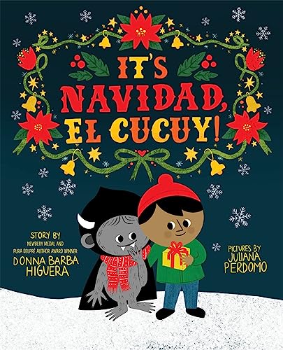 It's Navidad, El Cucuy!: A Bilingual Christmas Picture Book [Hardcover]