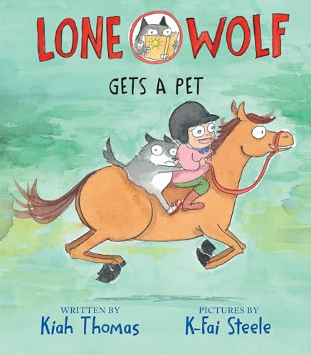 Lone Wolf Gets a Pet [Hardcover]