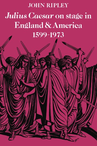 Julius Caesar on Stage in England and America, 1599}}}1973 [Paperback]