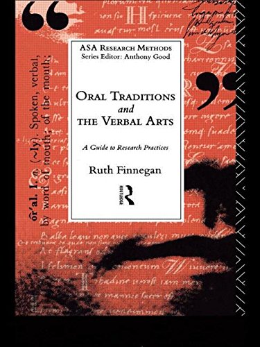 Oral Traditions and the Verbal Arts A Guide to Research Practices [Paperback]