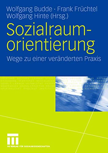 Sozialraumorientierung: Wege zu einer vernderten Praxis [Paperback]