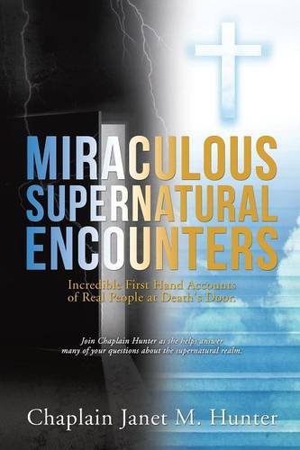 Miraculous Supernatural Encounters [Paperback]