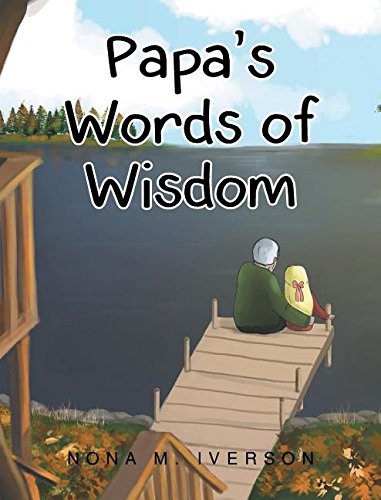 Papa's Words Of Wisdom [Hardcover]