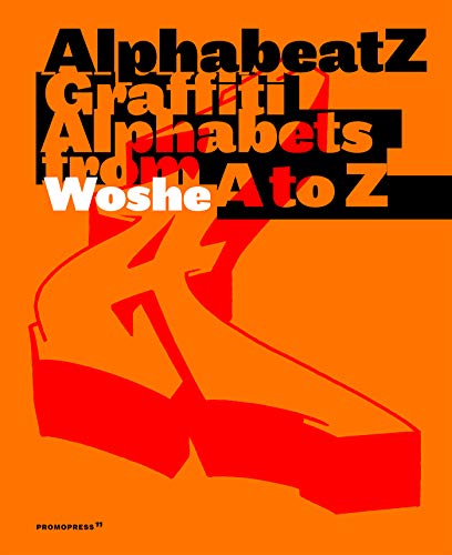 Alphabeatz. Graffiti Alphabets from A to Z [Hardcover]