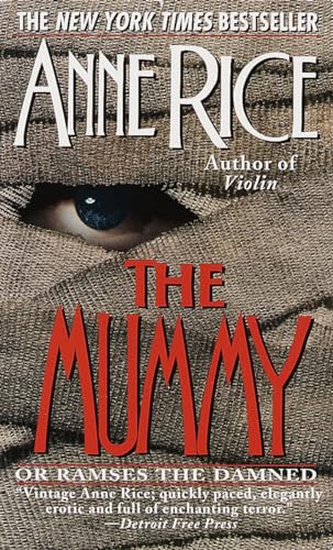 The Mummy or Ramses the Damned: A Novel [Paperback]