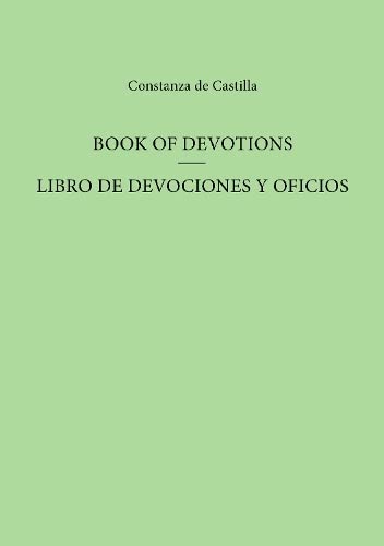 Book Of Devotions/Libro De Devociones Y Oficios [Paperback]