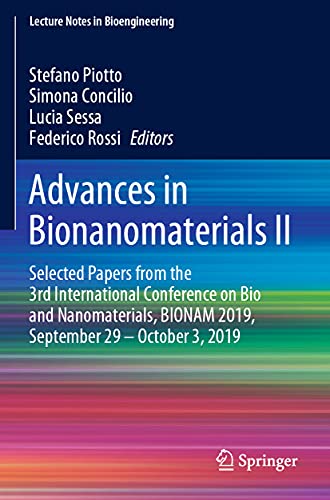 Advances in Bionanomaterials II: Selected Papers from the 3rd International Conf [Paperback]