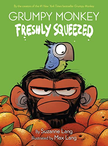 Grumpy Monkey Freshly Squeezed: A Graphic Novel Chapter Book [Hardcover]