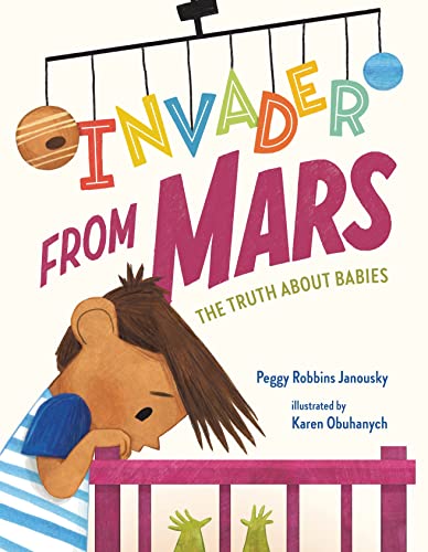 Invader from Mars: The Truth About Babies [Ha